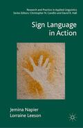 Napier / Leeson |  Sign Language in Action | Buch |  Sack Fachmedien