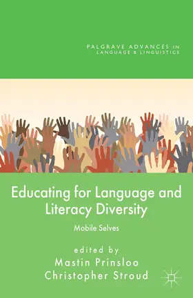 Prinsloo / Stroud |  Educating for Language and Literacy Diversity | Buch |  Sack Fachmedien