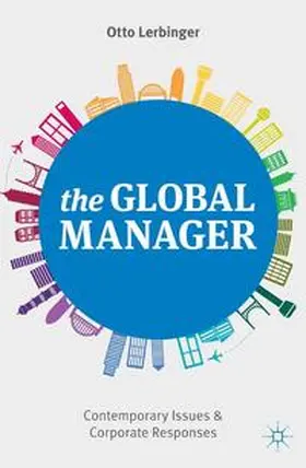 Lerbinger |  The Global Manager | eBook | Sack Fachmedien