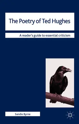 Byrne |  The Poetry of Ted Hughes | Buch |  Sack Fachmedien