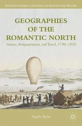 Byrne | Geographies of the Romantic North | E-Book | sack.de