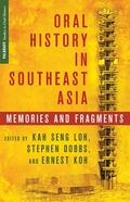 Loh / Dobbs / Koh |  Oral History in Southeast Asia | Buch |  Sack Fachmedien
