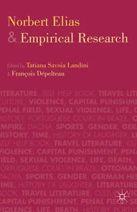 Landini / Dépelteau |  Norbert Elias and Empirical Research | Buch |  Sack Fachmedien
