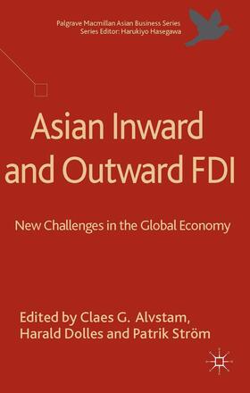 Alvstam / Dolles / Strom | Asian Inward and Outward FDI | Buch | 978-1-137-31220-4 | sack.de