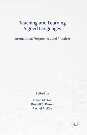 McKee / Rosen |  Teaching and Learning Signed Languages | Buch |  Sack Fachmedien