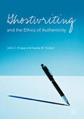 Knapp / M. Hulbert / Hulbert |  Ghostwriting and the Ethics of Authenticity | eBook | Sack Fachmedien