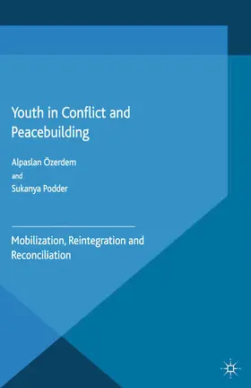 Özerdem / Podder |  Youth in Conflict and Peacebuilding | eBook | Sack Fachmedien