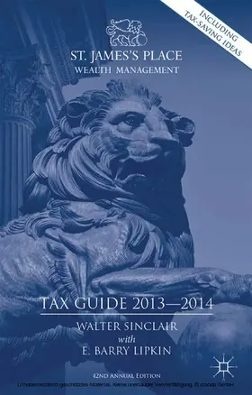 Lipkin / Sinclair | St. James's Place Tax Guide 2013-2014 | E-Book | www.sack.de