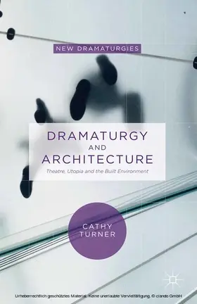 Turner |  Dramaturgy and Architecture | eBook | Sack Fachmedien