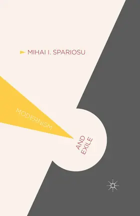 Spariosu |  Modernism and Exile | eBook | Sack Fachmedien