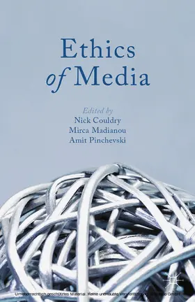 Couldry / Madianou / Pinchevski |  Ethics of Media | eBook | Sack Fachmedien