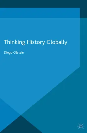 Olstein |  Thinking History Globally | eBook | Sack Fachmedien