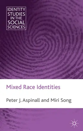 Aspinall / Song |  Mixed Race Identities | eBook | Sack Fachmedien