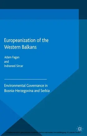 Fagan / Sircar |  Europeanization of the Western Balkans | eBook | Sack Fachmedien