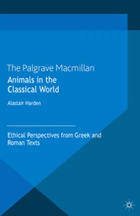 Harden |  Animals in the Classical World | eBook | Sack Fachmedien