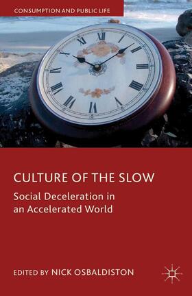 Osbaldiston |  Culture of the Slow | eBook | Sack Fachmedien