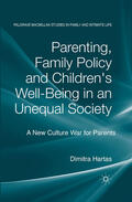 Hartas |  Parenting, Family Policy and Children's Well-Being in an Unequal Society | eBook | Sack Fachmedien