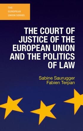 Saurugger / Terpan | COURT OF JUSTICE OF THE EUROPE | Buch | 978-1-137-32026-1 | sack.de