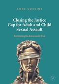 Cossins |  Closing the Justice Gap for Adult and Child Sexual Assault | Buch |  Sack Fachmedien