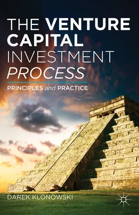 Klonowski |  The Venture Capital Investment Process | Buch |  Sack Fachmedien