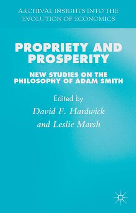 Hardwick / Marsh | Propriety and Prosperity | Buch | 978-1-137-32068-1 | sack.de