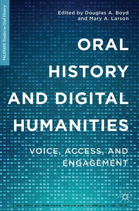 Boyd / Larson | Oral History and Digital Humanities | E-Book | www.sack.de