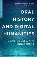 Boyd / Larson |  Oral History and Digital Humanities | eBook | Sack Fachmedien
