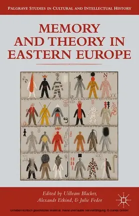 Blacker / Etkind / Fedor |  Memory and Theory in Eastern Europe | eBook | Sack Fachmedien