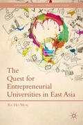 Mok |  The Quest for Entrepreneurial Universities in East Asia | Buch |  Sack Fachmedien