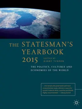Turner | The Statesman's Yearbook: The Politics, Cultures and Economies of the World | Buch | 978-1-137-32324-8 | www.sack.de