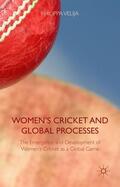 Velija |  Women's Cricket and Global Processes | Buch |  Sack Fachmedien