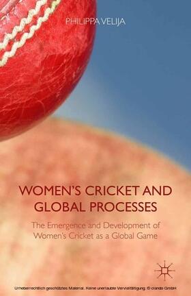 Velija | Women's Cricket and Global Processes | E-Book | sack.de