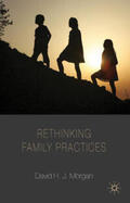 Morgan |  Rethinking Family Practices | Buch |  Sack Fachmedien
