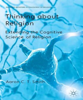 Smith / Wielenberg / Nagasawa |  Thinking about Religion | Buch |  Sack Fachmedien