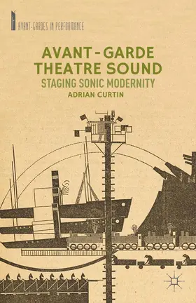 Curtin |  Avant-Garde Theatre Sound | eBook | Sack Fachmedien