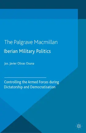 Olivas Osuna | Iberian Military Politics | E-Book | www.sack.de