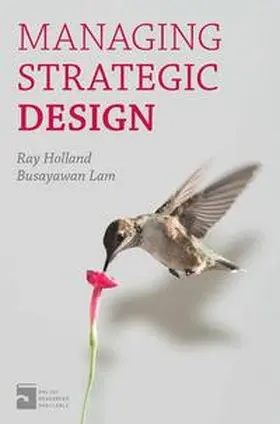 Holland / Lam |  Managing Strategic Design | Buch |  Sack Fachmedien