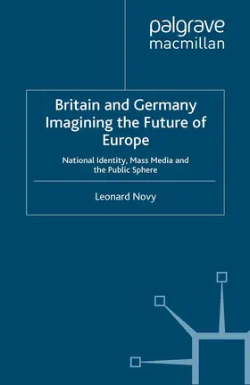 Novy | Britain and Germany Imagining the Future of Europe | E-Book | www.sack.de