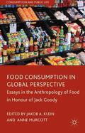 Klein / Murcott |  Food Consumption in Global Perspective | Buch |  Sack Fachmedien
