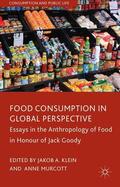Klein / Murcott |  Food Consumption in Global Perspective | eBook | Sack Fachmedien