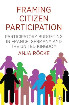 Röcke | Framing Citizen Participation | Buch | 978-1-137-32665-2 | www.sack.de