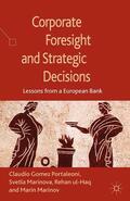 Marinova / Ul-Haq / Loparo |  Corporate Foresight and Strategic Decisions | eBook | Sack Fachmedien