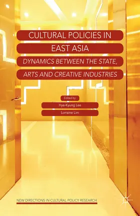 Lee / Lim |  Cultural Policies in East Asia | eBook | Sack Fachmedien