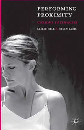 Hill / Paris |  Performing Proximity | Buch |  Sack Fachmedien