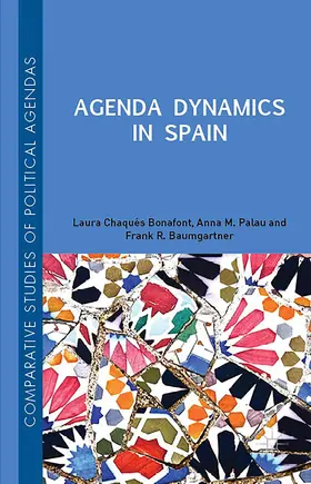 Chaqués Bonafont / Baumgartner / Palau |  Agenda Dynamics in Spain | Buch |  Sack Fachmedien