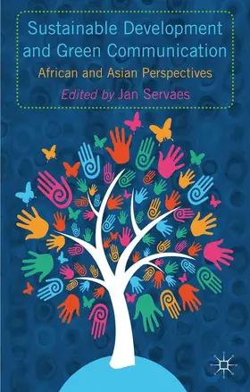 Servaes | Sustainable Development and Green Communication | Buch | 978-1-137-32940-0 | www.sack.de