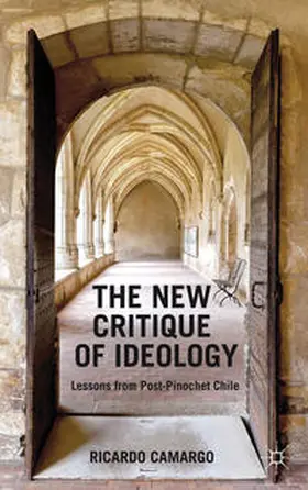 Camargo |  The New Critique of Ideology | Buch |  Sack Fachmedien