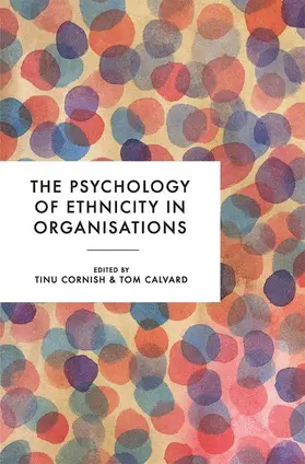 Cornish / Calvard |  The Psychology of Ethnicity in Organisations | Buch |  Sack Fachmedien