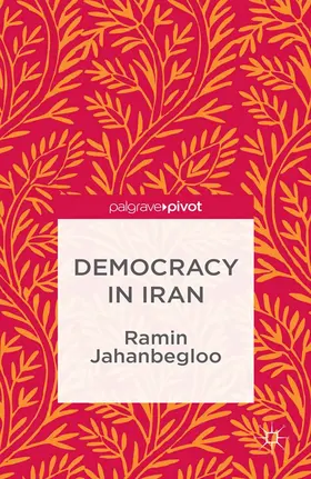Jahanbegloo |  Democracy in Iran | eBook | Sack Fachmedien
