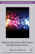 Miller Jr. / Miller |  Exploring the Limits of the Human through Science Fiction | eBook | Sack Fachmedien